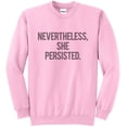 thumbnail image 1 of Nevertheless She Persisted Political Sweatshirt Vintage Print, 1 of 4