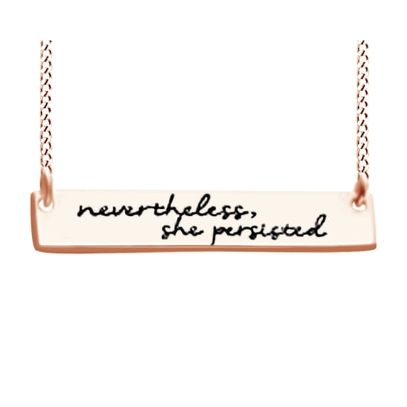 AFFY "Nevertheless, she persisted" Quotes Bar Pendant Necklace In 14k Rose Gold Over Sterling Silver