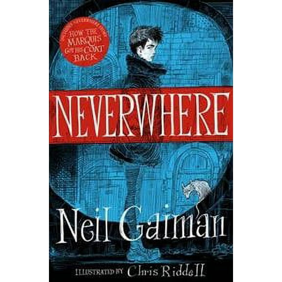 Neverwhere : The Illustrated Edition