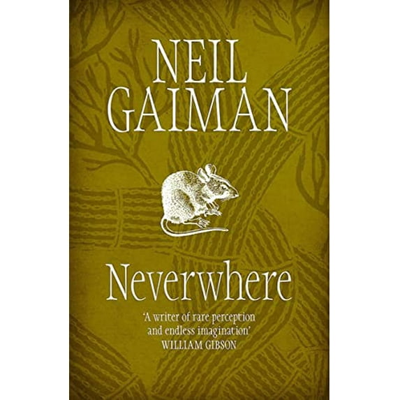 Pre-Owned Neverwhere: The Author's Preferred Text (Paperback) 0755322800 9780755322800