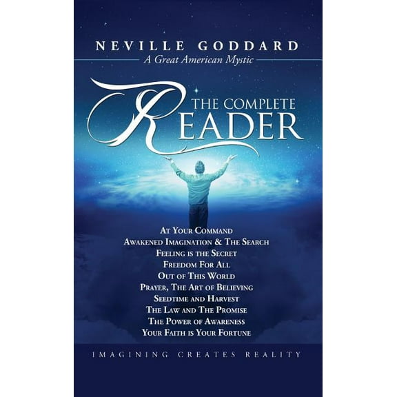 Neville Goddard: The Complete Reader, (Hardcover)