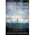 thumbnail image 1 of Neville Goddard: Your Inner Conversations Are Creating Your World (Paperback), (Paperback), 1 of 1