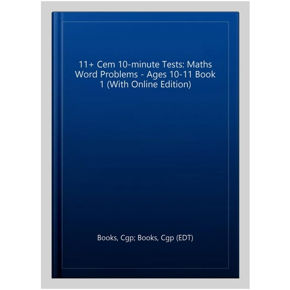 New 11+ Cem 10-Minute Tests: Maths Word Problems - Ages 10-1
