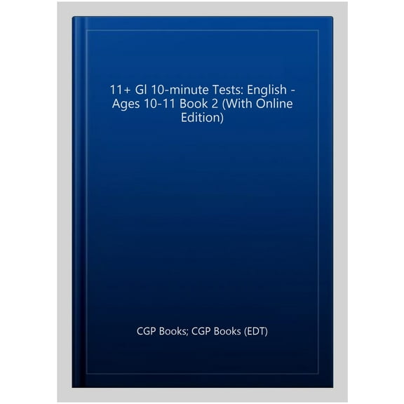 New 11+ Gl 10-Minute Tests: English - Ages 10-11 Book 2 (Wit