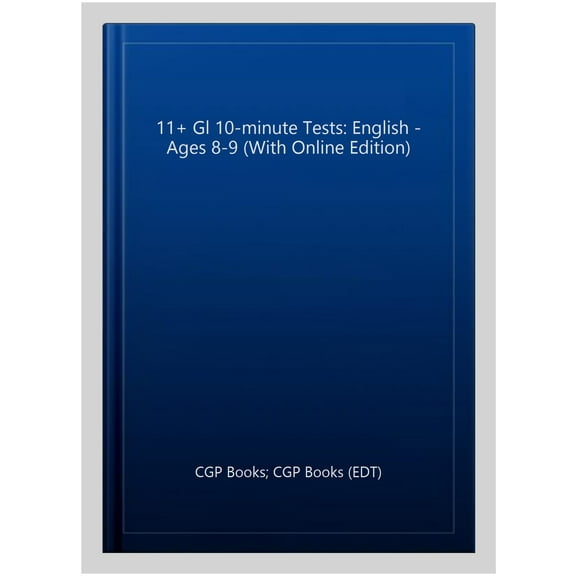 New 11+ Gl 10-Minute Tests: English - Ages 8-9 (With Online