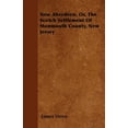 thumbnail image 1 of New Aberdeen, Or, The Scotch Settlement Of Monmouth County, New Jersey (Paperback), 1 of 1