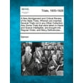 thumbnail image 1 of A New Abridgement and Critical Review of the State Trials, Wherein are inserted, Several Trials not in any Other Collection. Also Some Trials that were taken in Haste and Scarce Intelligible, are brought into Regular Order; and Many Deficiencies... (Paperback), 1 of 1