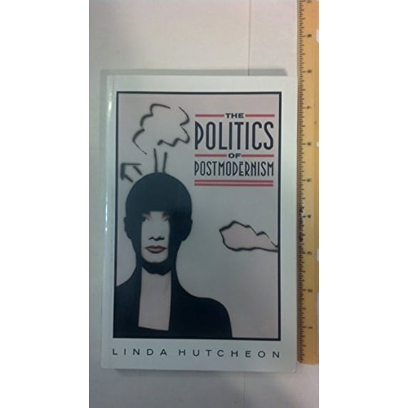 Pre-Owned The Politics of Postmodernism (New Accents) (Paperback) 0415039924 9780415039925