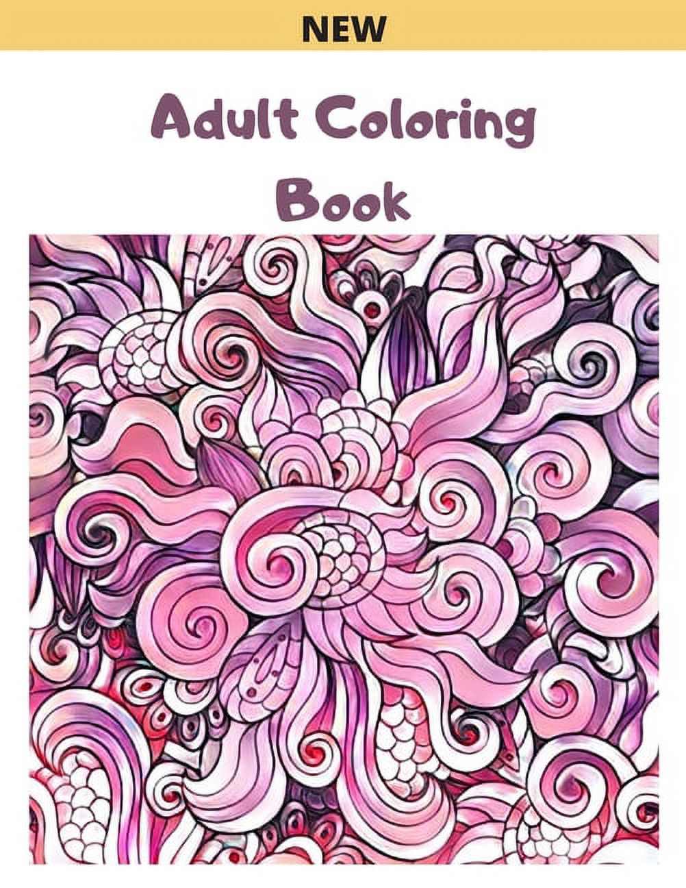 New Adult Coloring Book : Stress Relieving, Flowers, Animals and Garden Designs 45 Pages (Paperback)