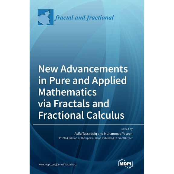 New Advancements in Pure and Applied Mathematics via Fractals and Fractional Calculus, (Hardcover)