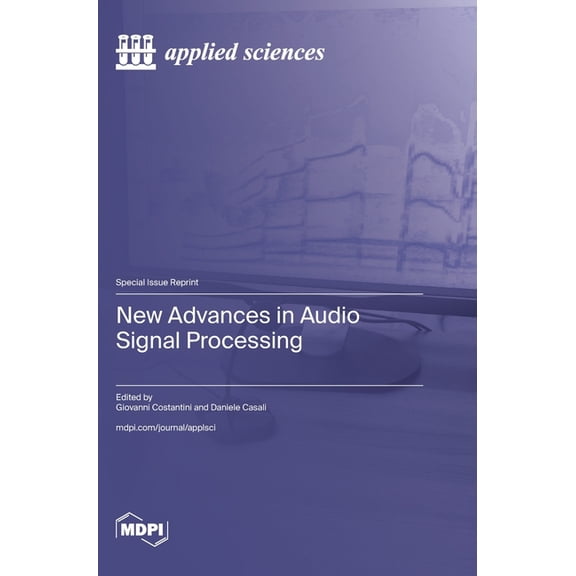 New Advances in Audio Signal Processing, (Hardcover)