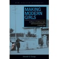 thumbnail image 1 of New African Histories Making Modern Girls: A History of Girlhood, Labor, and Social Development in Colonial Lagos, (Hardcover), 1 of 1