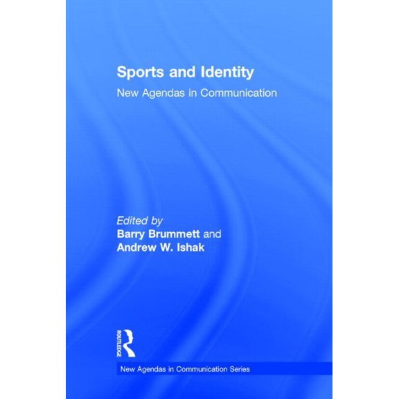 New Agendas in Communication Sports and Identity: New Agendas in Communication, (Hardcover)