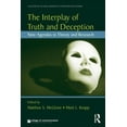 thumbnail image 1 of New Agendas in Communication The Interplay of Truth and Deception: New Agendas in Theory and Research, (Paperback), 1 of 1