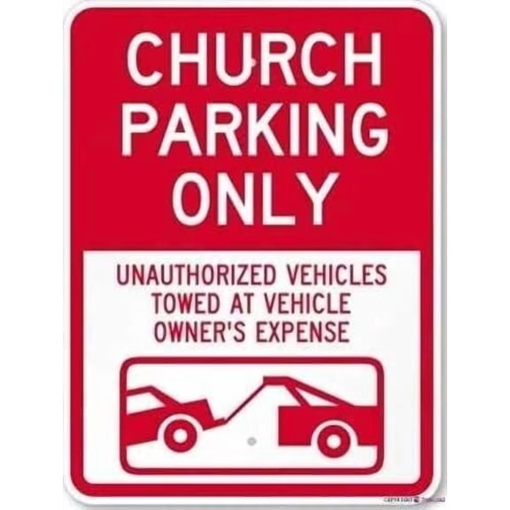 New Aluminum Sign Church Parking Only - Unauthorized Vehicles Towed at Vehicle Owner's Expense (with Sign) Road Sign|Indoor and Outdoor Wall Decoration Garage Street Yard Metal Tin Sign 8x12 inches