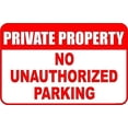thumbnail image 1 of New Aluminum Sign Private Property No Authorized Parking Tow Away Will Not Rust Sign|Indoor and Outdoor Wall Decoration Garage Street Yard Metal Tin Sign 8x12 inches, 1 of 5