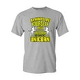 thumbnail image 1 of New Always Be Yourself Unless You Can Be A Unicorn Adult (C) DT T-Shirt Tee, 1 of 2
