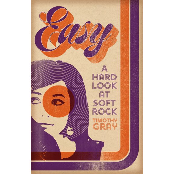 New American Canon Easy: A Hard Look at Soft Rock, (Paperback)