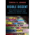 thumbnail image 1 of New American Canon: Visible Dissent : Latin American Writers, Small U.S. Presses, and Progressive Social Change (Paperback), 1 of 1