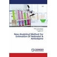 thumbnail image 1 of New Analytical Method For Estimation Of Nebivelol & Amlodipine (Paperback), 1 of 1