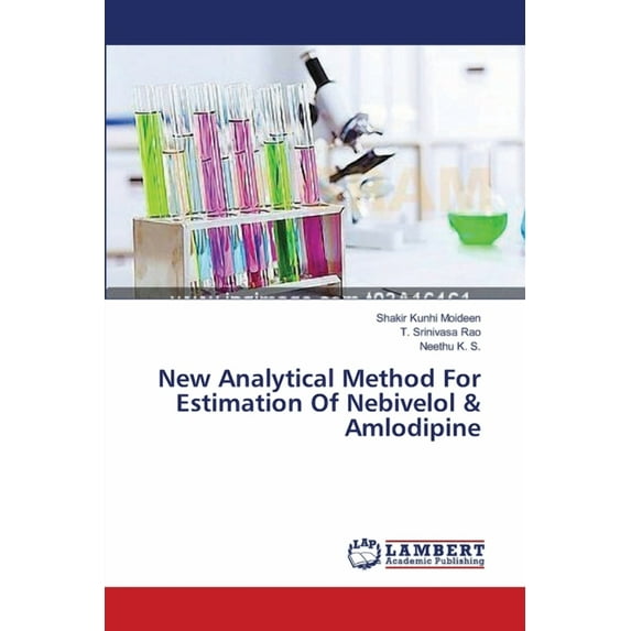 New Analytical Method For Estimation Of Nebivelol & Amlodipine (Paperback)