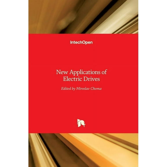 New Applications of Electric Drives (Hardcover)