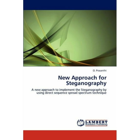 New Approach for Steganography (Paperback)