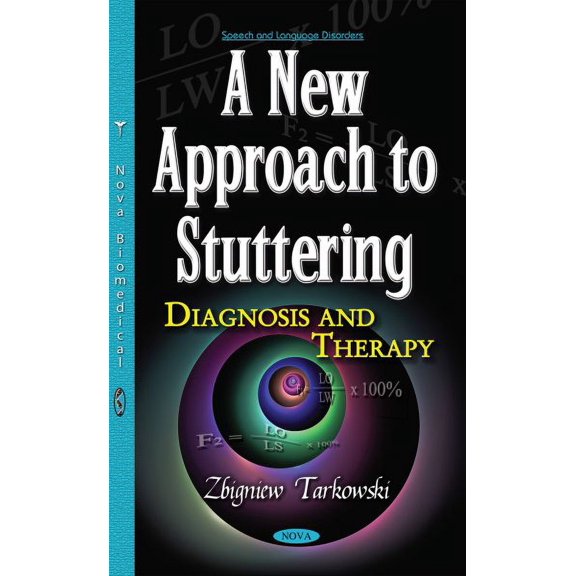 New Approach to Stuttering : Diagnosis and Therapy