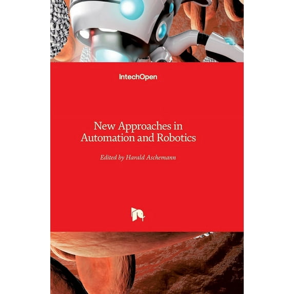 New Approaches in Automation and Robotics (Hardcover)