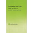 thumbnail image 1 of New Approaches in Sociology Striving and Surviving: A Daily Life Analysis of Honduran Transnational Families, (Hardcover), 1 of 1