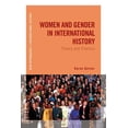 thumbnail image 1 of New Approaches to International History Women and Gender in International History: Theory and Practice, (Hardcover), 1 of 1