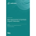 thumbnail image 1 of New Approaches to Synthetic Organic Chemistry, (Hardcover), 1 of 1