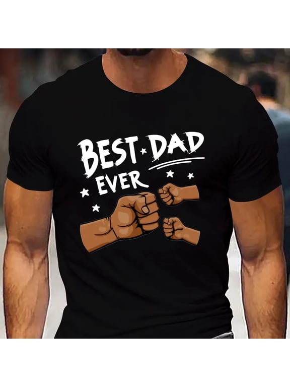 【New Arrival】"Best Dad Ever" Fist Bump Family Graphic T-Shirt Father's Day Casual Cotton Short Sleeve Tee