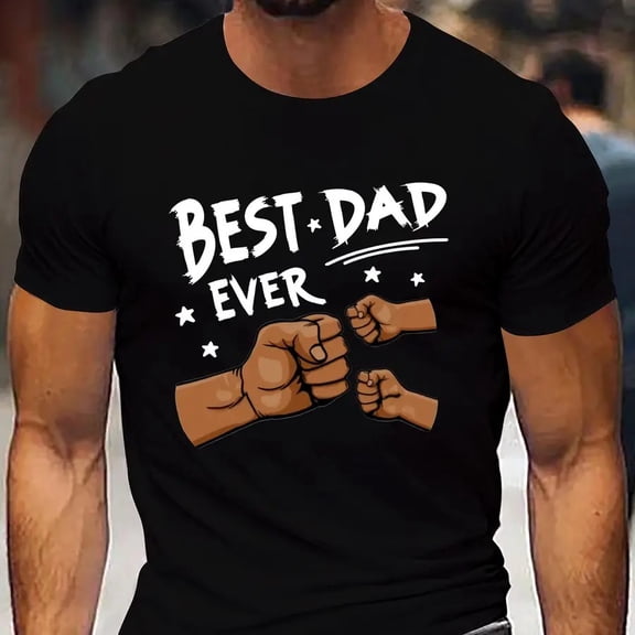 【New Arrival】"Best Dad Ever" Fist Bump Family Graphic T-Shirt Father's Day Casual Cotton Short Sleeve Tee