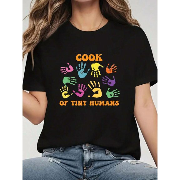 【New Arrival】Cook Of Tiny Humans Colorful Kids Handprint Graphic T-Shirt, Women Crew Neck Casual Mom Life Tee, Funny Mother’s Day Parent Baker Gift