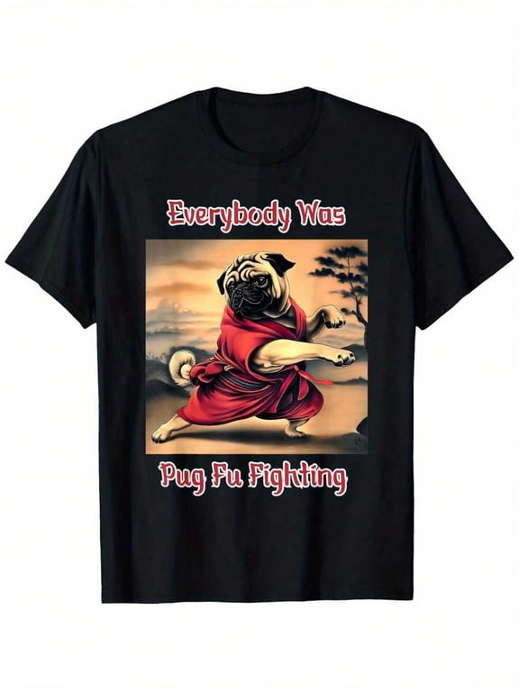 【New Arrival】Everybody Was Pug Fu Fighting Funny Martial Arts Pug Dog Graphic T-Shirt, Men Humor Pet Kung Fu Casual Short Sleeve Tee