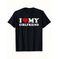 thumbnail image 1 of 【New Arrival】I Love My Girlfriend Red Heart Letter Graphic T-Shirt, Cotton Crew Neck Short Sleeve Tee, Romantic Couple Casual Wear Novelty Gift For Boyfriends, 1 of 7