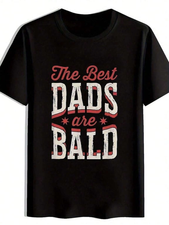 【New Arrival】The Best Dads Are Bald Vintage Distressed Graphic T-Shirt, Funny Bald Dad Humor Father’s Day Unisex Black Short Sleeve Tee