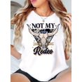 thumbnail image 1 of 【New Arrival】Western Longhorn Skull Not My First Rodeo Graphic T-Shirt, Cotton Crew Neck Short Sleeve Tee, Cowboy Casual Wear Country Style Lover Gift, 1 of 10