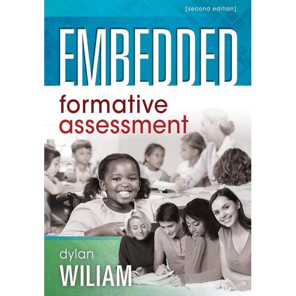 New Art and Science of Teaching Embedded Formative Assessment: (Strategies for Classroom Assessment That Drives Student Engagement and Learning), (Paperback)