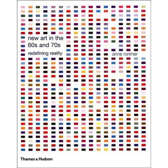 New Art in the 60s and 70s: Redefining Reality, (Paperback)