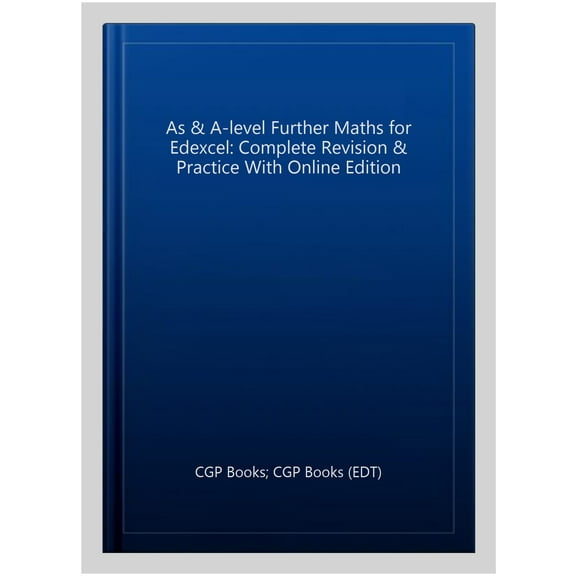 New As & A-Level Further Maths For Edexcel: Complete Revisio