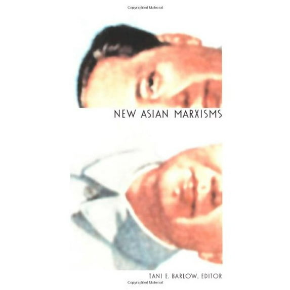 Pre-Owned New Asian Marxisms (A positions book) Paperback
