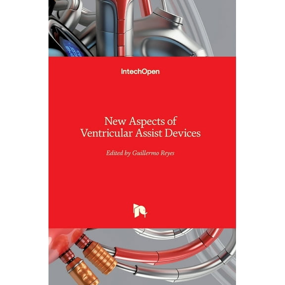 New Aspects of Ventricular Assist Devices (Hardcover)