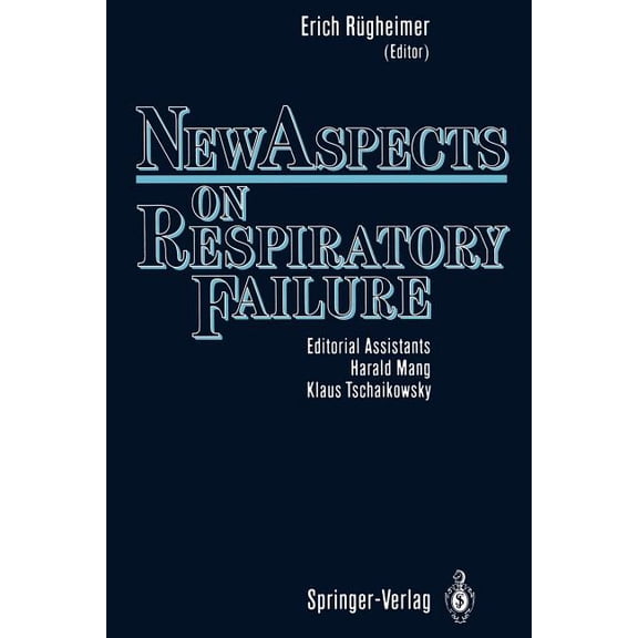 New Aspects on Respiratory Failure, (Paperback)