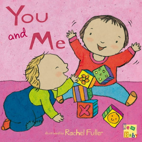 New Baby You and Me, (Hardcover)