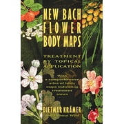 Pre-Owned New Bach Flower Body Maps: Treatment by Topical Application (Paperback) 0892815310 9780892815319