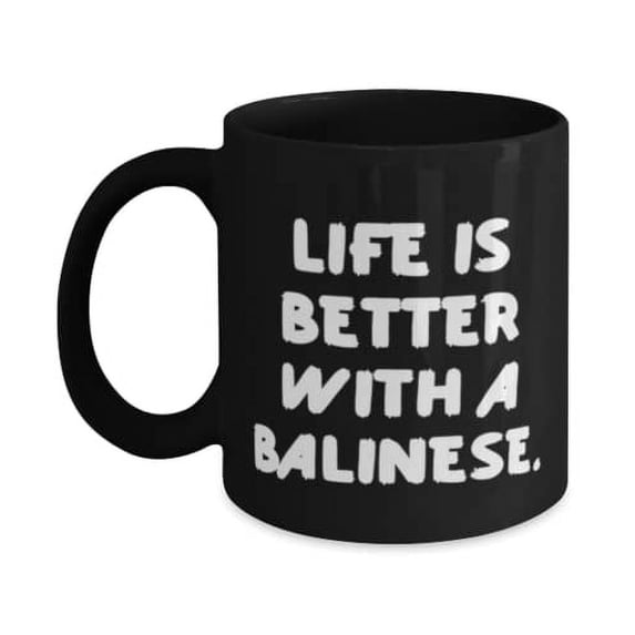 New Balinese Cat Gifts, Life is Better With a Balinese, Christmas 11oz Mug F Balinese Cat