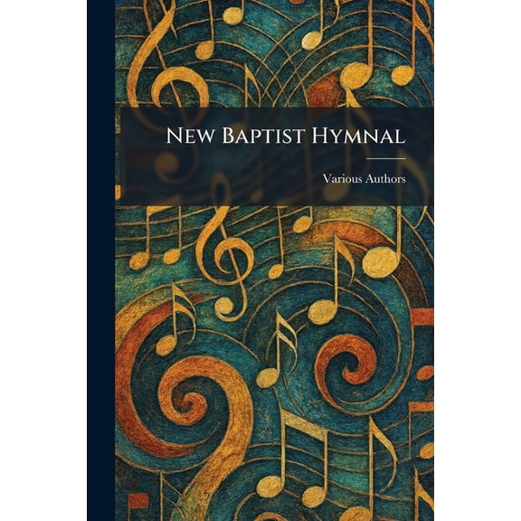 New Baptist Hymnal, (Paperback)