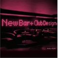 thumbnail image 1 of Pre-Owned New Bar and Club Design Paperback, 1 of 1